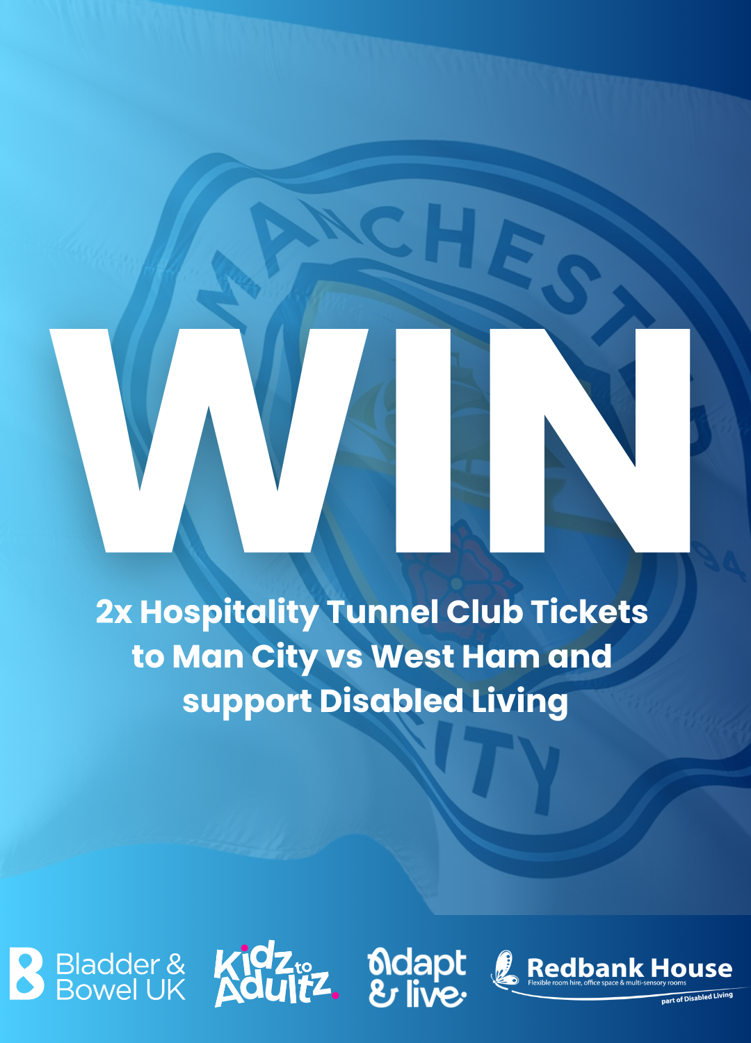 Manchester City Competition! Win 2x Hospitality Tunnel Club Tickets to Man City vs West Ham and support Disabled Living